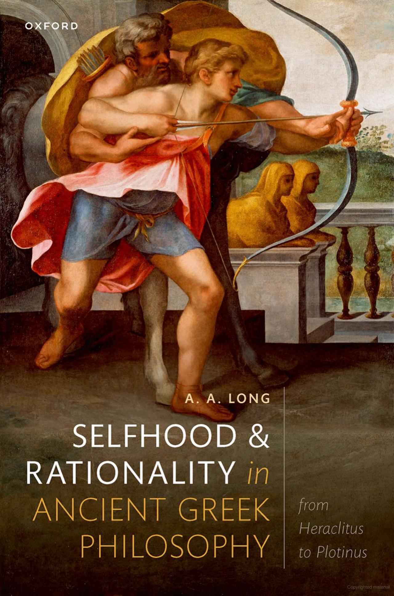 Selfhood and Rationality in Ancient Greek Philosophy: From Heraclitus to Plotinus Book Cover